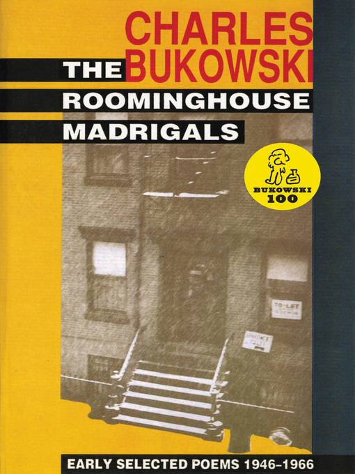 Title details for The Roominghouse Madrigals by Charles Bukowski - Available
